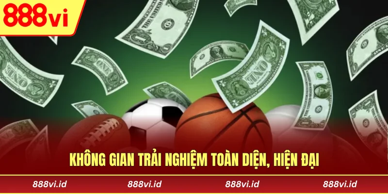 Không gian trải nghiệm toàn diện, hiện đại