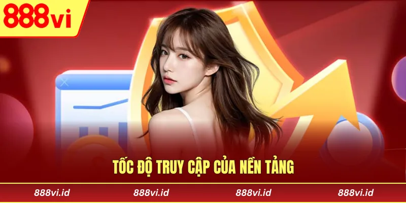 Trang chủ Tốc độ truy cập của nền tảng