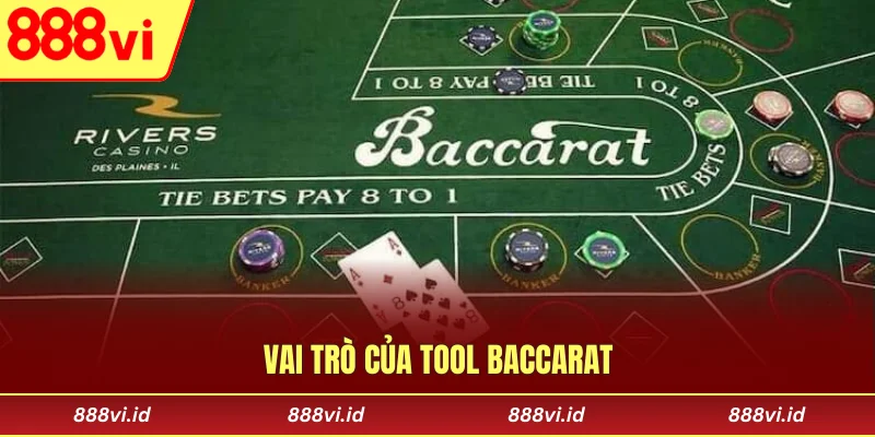 Tool Baccarat - Xu Hướng Chơi Thông Minh Cùng 888vi Vai trò của tool Baccarat